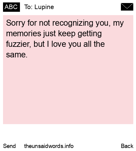 unsent message to Lupine