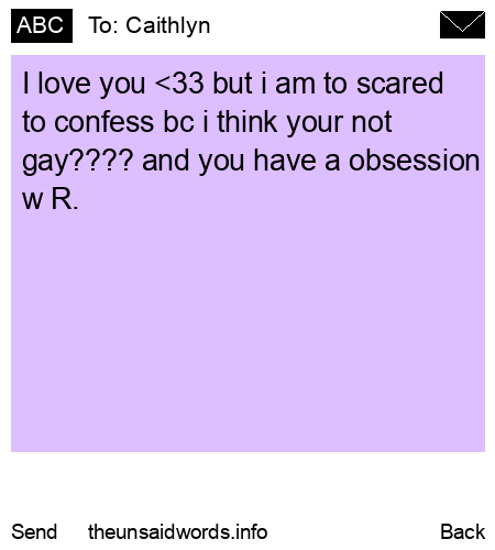 unsent message to Caithlyn