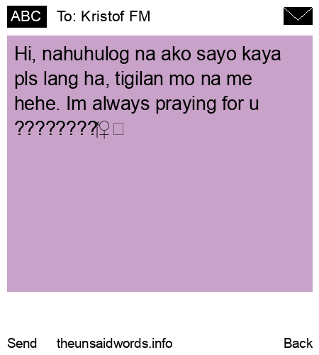 unsent message to Kristof FM