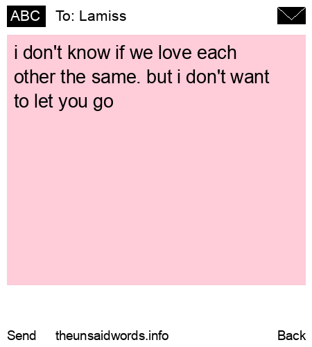 unsent message to Lamiss
