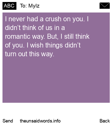 unsent message to Mylz