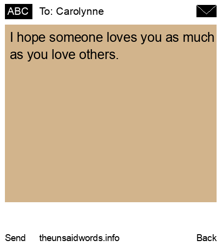 unsent message to Carolynne