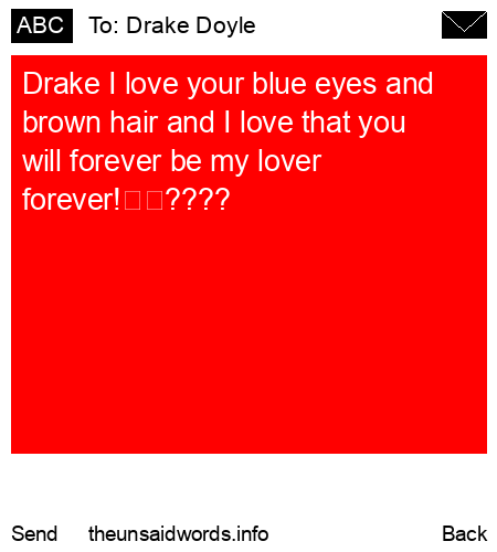 unsent message to Drake Doyle
