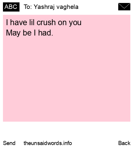 unsent message to Yashraj vaghela