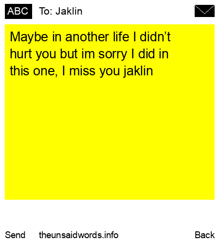 unsent message to Jaklin