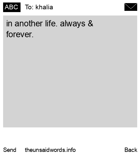 unsent message to khalia