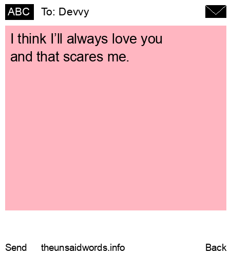 unsent message to Devvy 