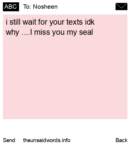 unsent message to Nosheen 