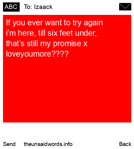 unsent message to Izaack