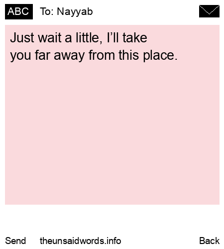 unsent message to Nayyab