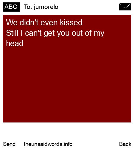 unsent message to jumorelo