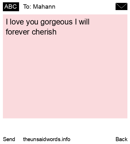 unsent message to Mahann