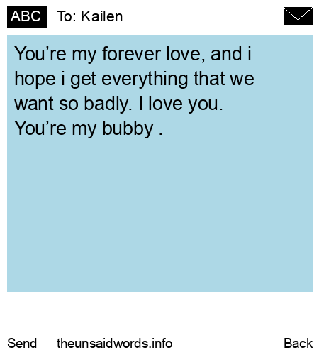 unsent message to Kailen