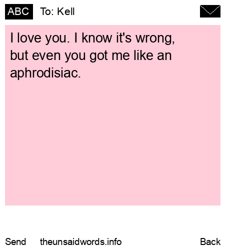 unsent message to Kell