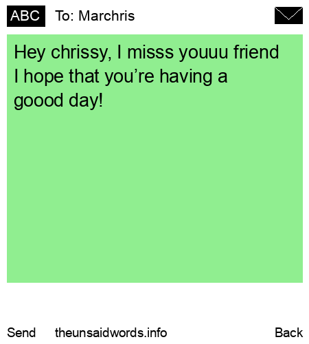 unsent message to Marchris
