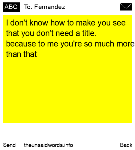 unsent message to Fernandez