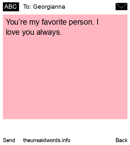 unsent message to Georgianna
