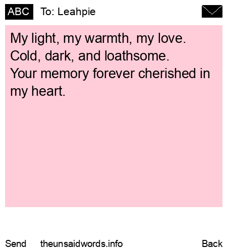 unsent message to Leahpie