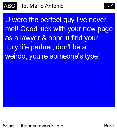 unsent message to Mario Antonio