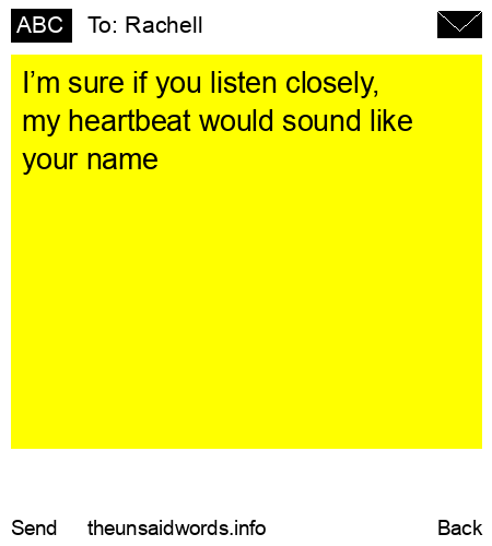 unsent message to Rachell