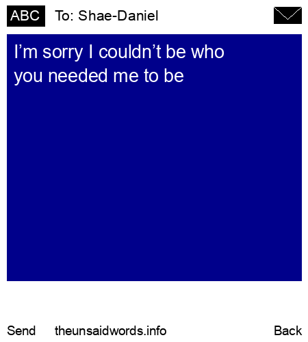 unsent message to Shae-Daniel