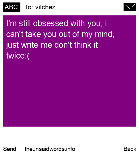 unsent message to vilchez