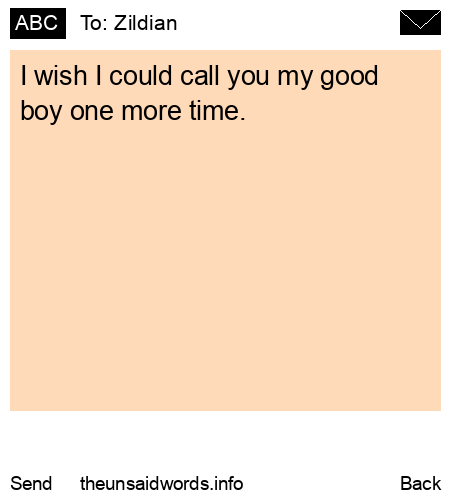 unsent message to Zildian