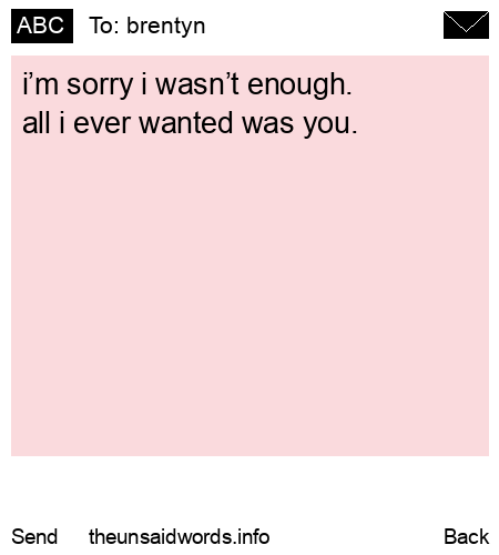 unsent message to brentyn