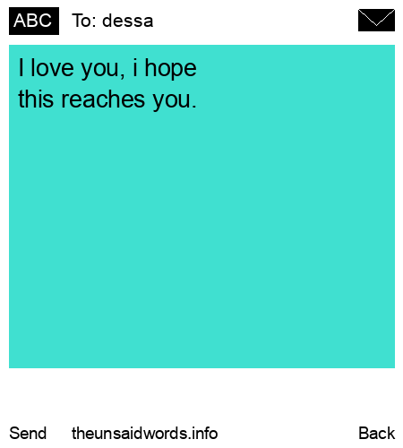 unsent message to dessa