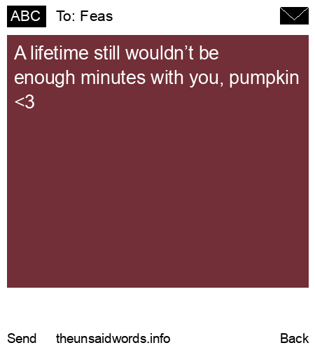 unsent message to Feas
