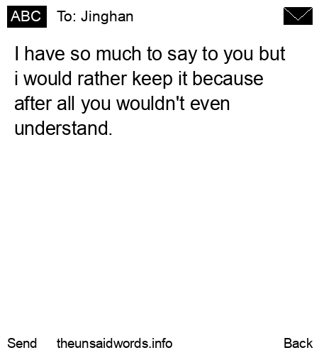 unsent message to Jinghan