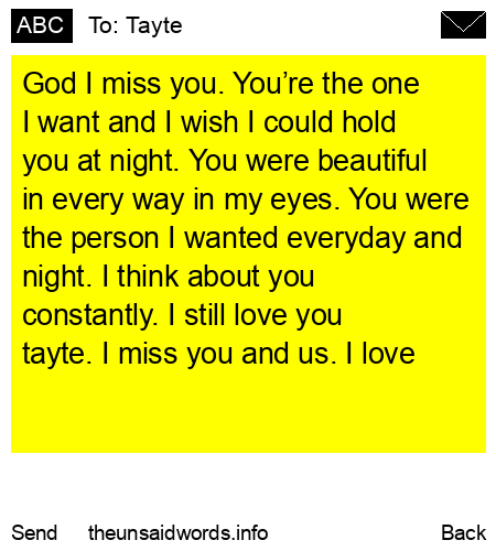 unsent message to Tayte