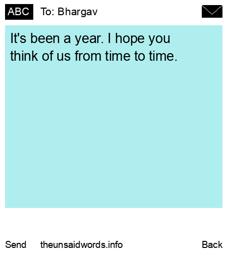 unsent message to Bhargav