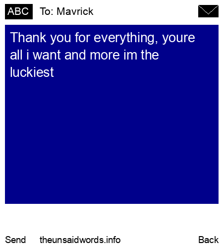 unsent message to Mavrick