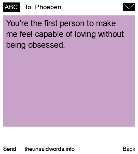 unsent message to Phoeben