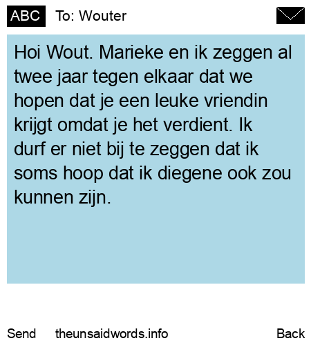 unsent message to Wouter
