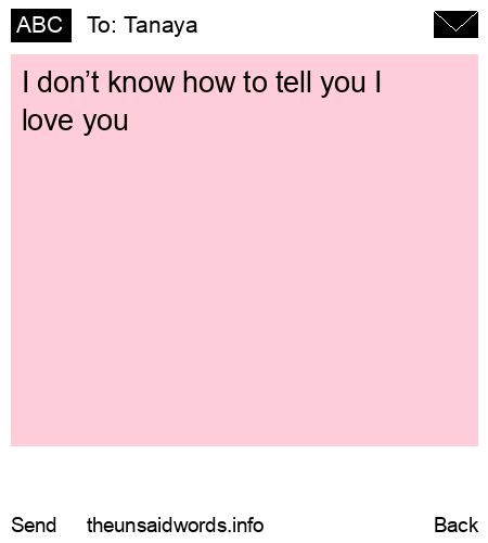 unsent message to Tanaya