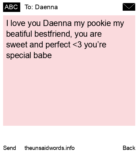 unsent message to Daenna