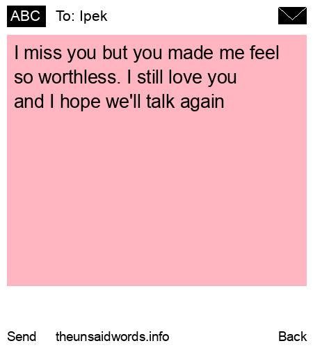 unsent message to Ipek
