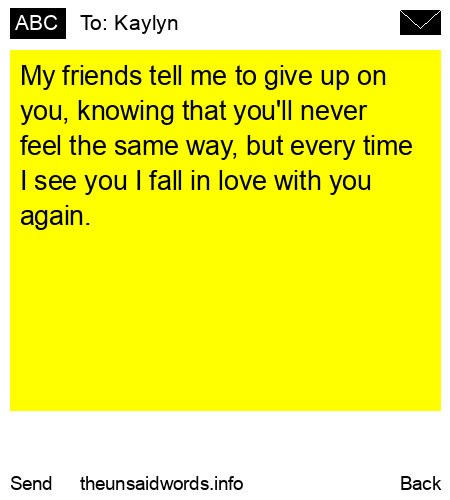 unsent message to Kaylyn