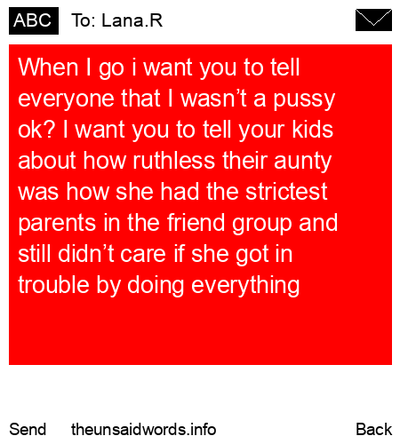 unsent message to Lana.R