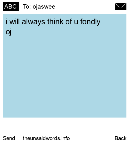 unsent message to ojaswee