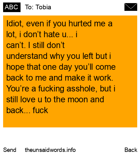 unsent message to Tobia