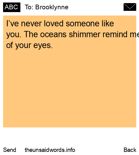 unsent message to Brooklynne 
