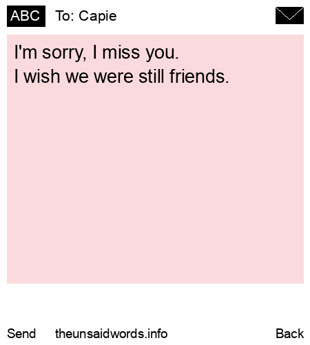unsent message to Capie