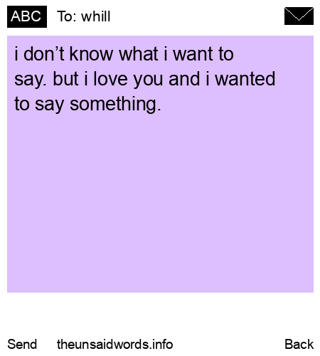 unsent message to whill