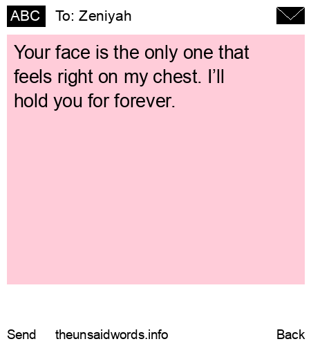 unsent message to Zeniyah