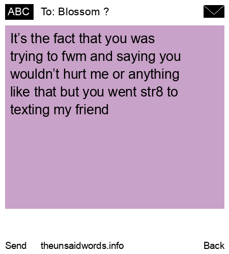 unsent message to Blossom ?