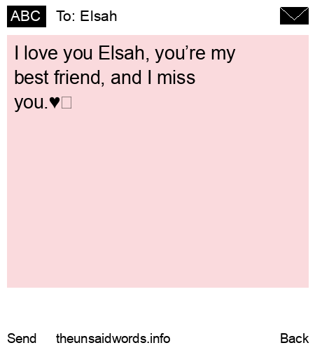 unsent message to Elsah 