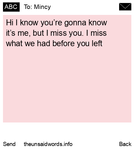 unsent message to Mincy